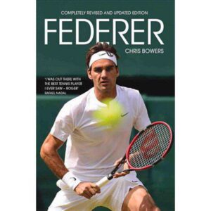 Federer - by Chris Bowers (Paperback)
