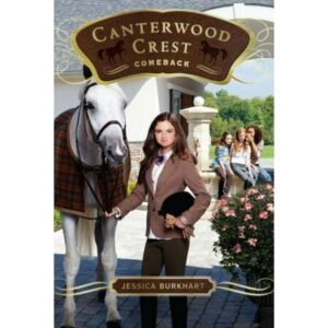Comeback - (Canterwood Crest) by Jessica Burkhart (Paperback)