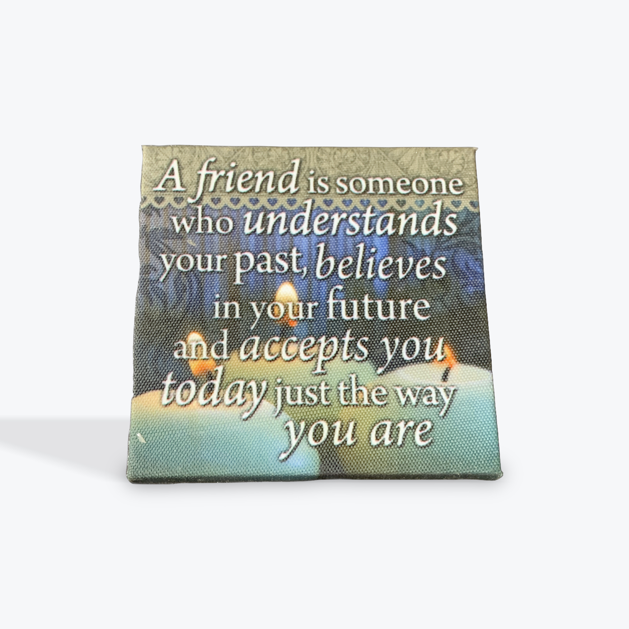 Fridge magnet a friend is someone