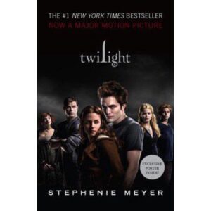 Twilight (The Twilight Saga, Book 1) by Stephenie Meyer