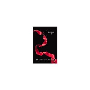 Eclipse (Twilight) by Stephenie Meyer