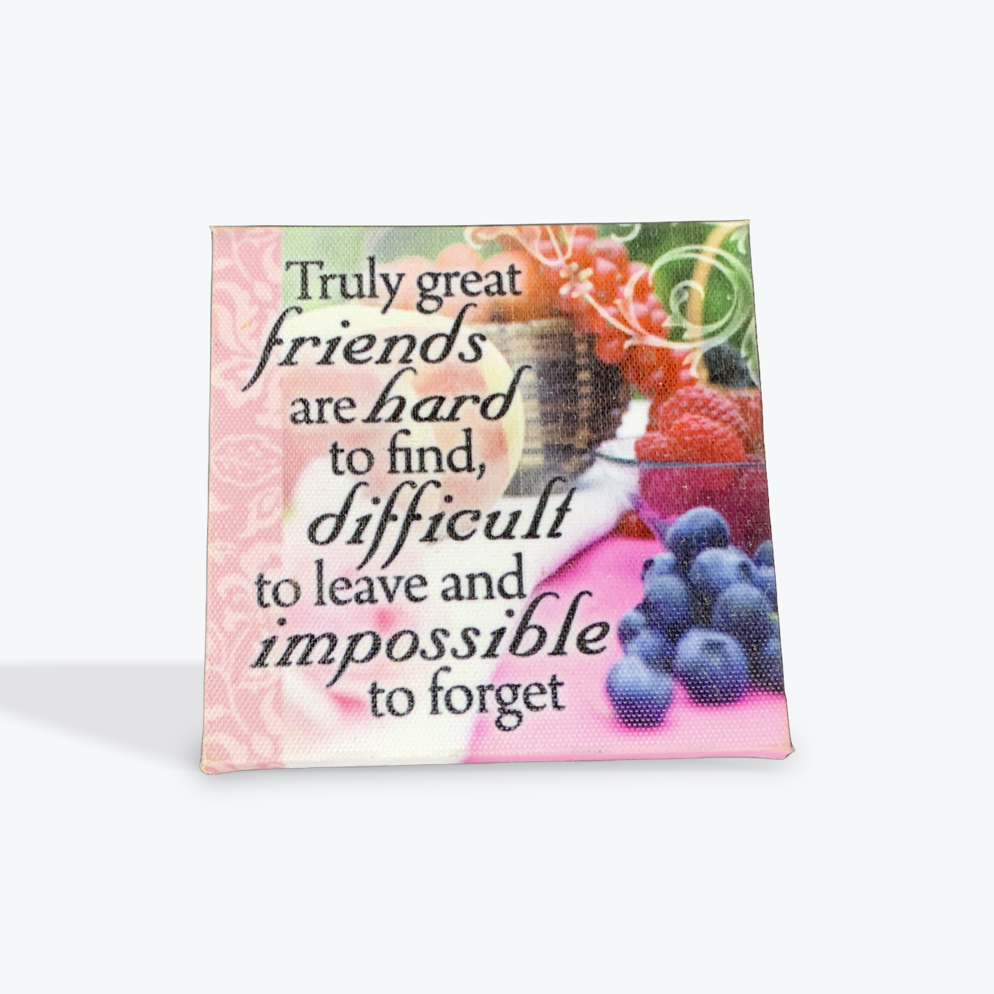 Fridge mag truley great friends