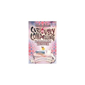 Uncle John's Bathroom Readers: Uncle John's Curiously Compelling Bathroom Reader (Edition 19) (Paperback)