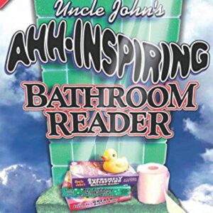Uncle John's Ahh-Inspiring Bathroom Reader by Bathroom Readers' Institute Staff