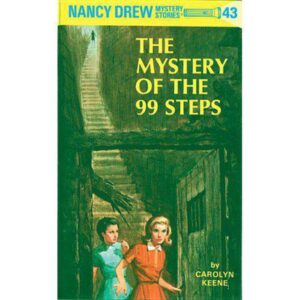Nancy Drew 43: the Mystery of the 99 Steps by Carolyn Keene