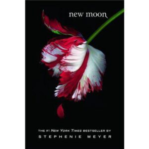 New Moon (The Twilight Saga) by Stephenie Meyer