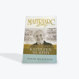 Maitriarc, The Biography of Kathleen Murphy