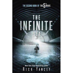 The Infinite Sea (Hardcover) by Rick Yancey