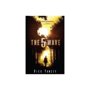 The 5th Wave by Rick Yancey